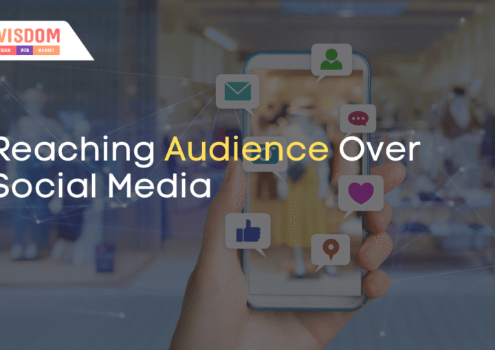 Reaching Audience Over Social Media