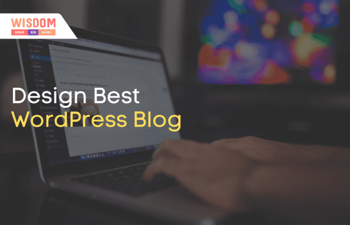 Design Best WordPress Blog