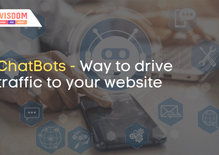 ChatBots - Way to drive traffic to your website