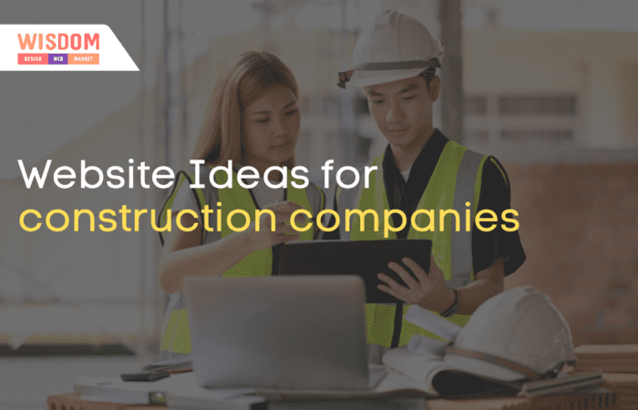 Website Ideas for construction companies
