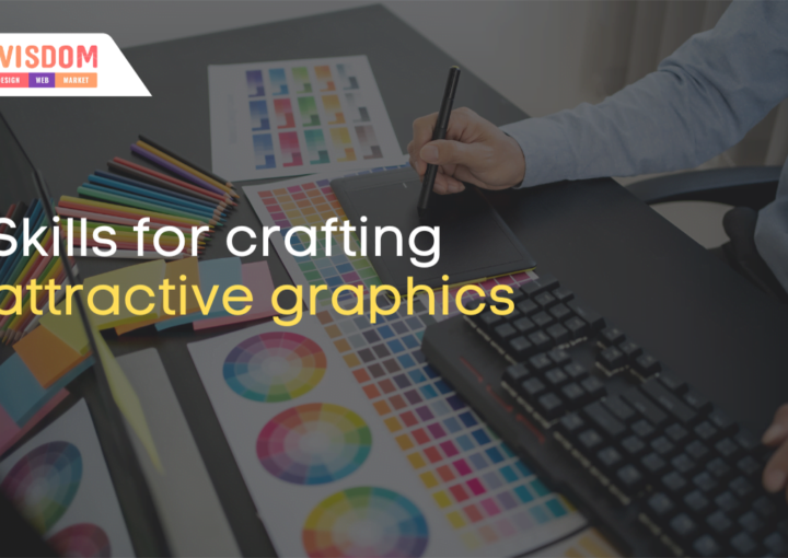 Skills for crafting attractive graphics