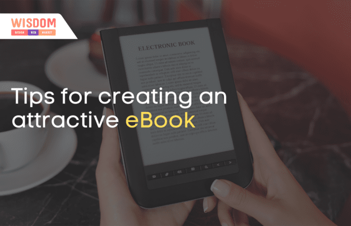 Tips for creating an attractive eBook