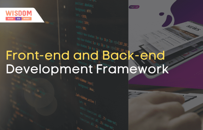 Upcoming 2020 Trends of Front-end & Back-end Development Frameworks 8 Front-end and Back-end Development Framework