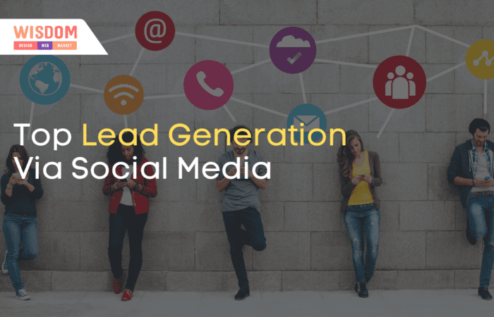 Top Lead Generation Via Social Media