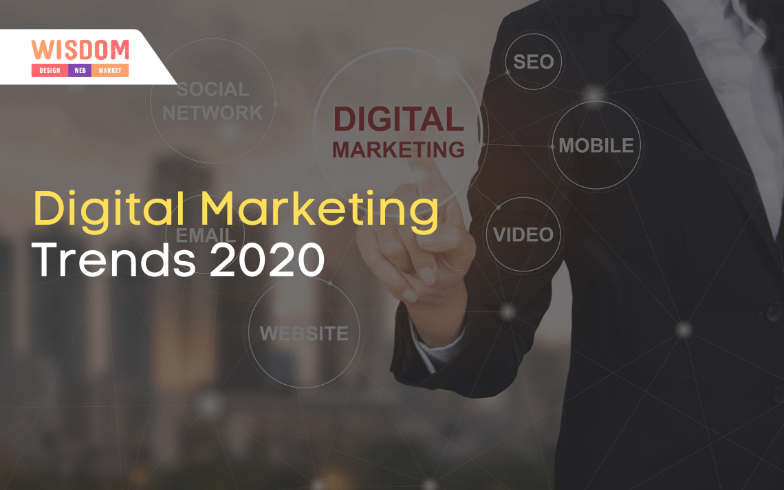 Digital Marketing Trends 2020 1 Digital Marketing Trends 2020