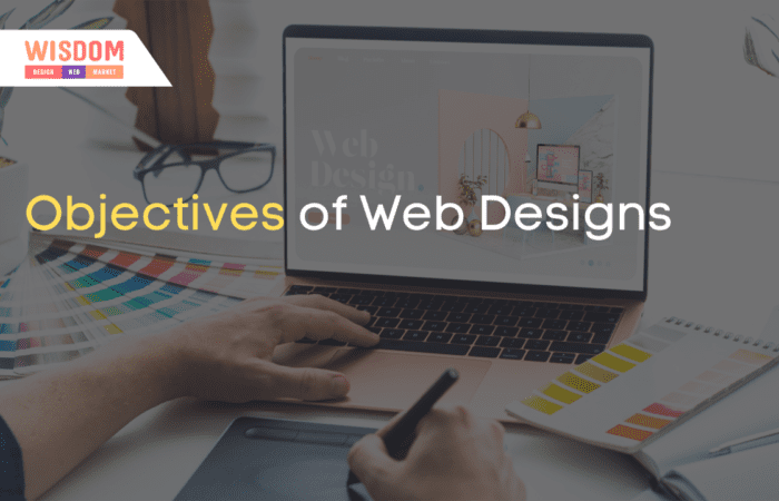 Objectives of Web Designs