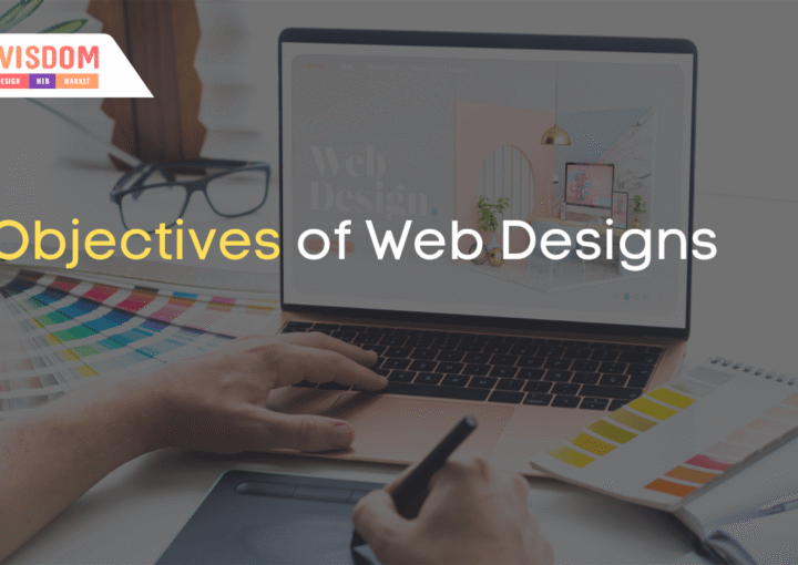 Objectives of Web Designs