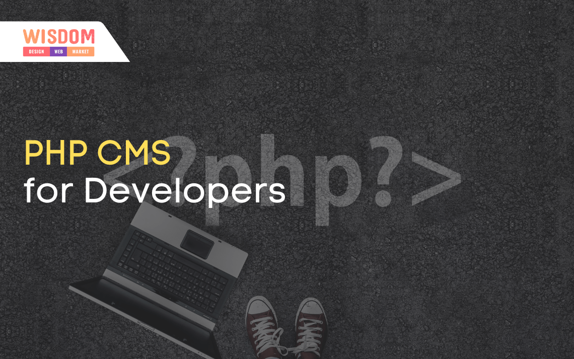PHP CMS for Developers