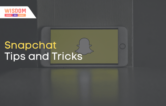 Snapchat Tips and Tricks