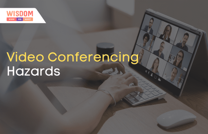 Video Conferencing Hazards 14 Video Conferencing Hazards