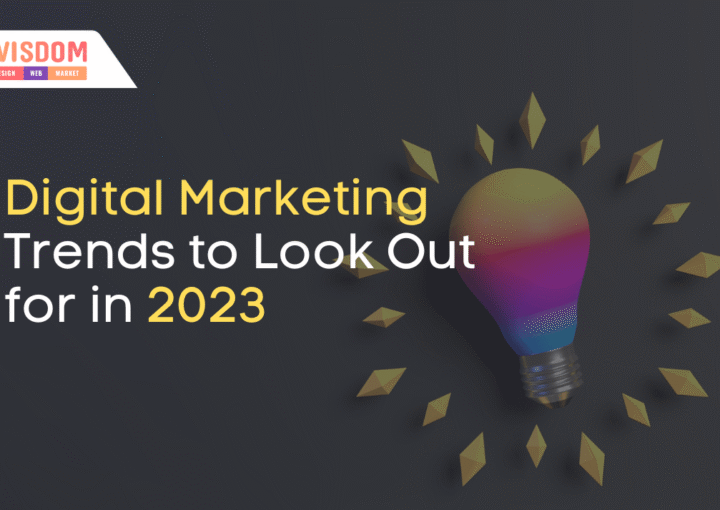 Digital Marketing Trends to look out in 2023