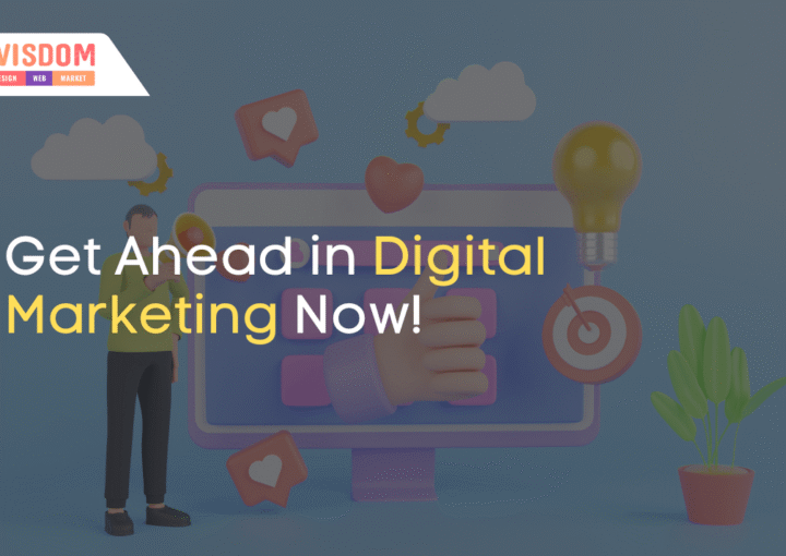 Get Ahead in Digital Marketing Now!