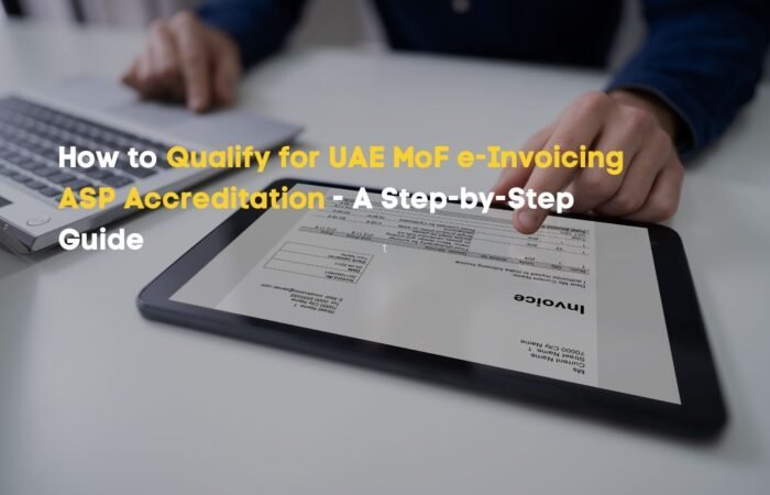 UAE e-invoicing ASP accreditation requirements
