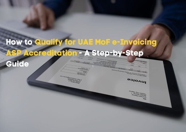 UAE e-invoicing ASP accreditation requirements