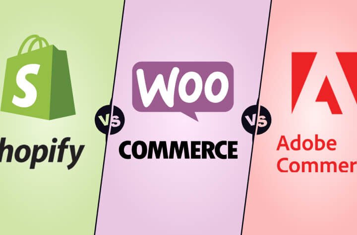 Shopify vs WooCommerce vs Adobe Commerce